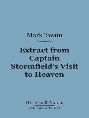 cover image of Extract From Captain Stormfield's Visit to Heaven (Barnes & Noble Digital Library)